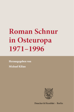 Roman Schnur in Osteuropa 1971–1996 Roman Schnur in Osteuropa 1971–1996