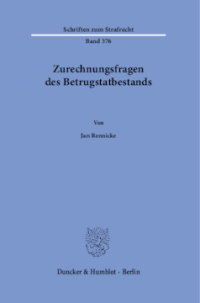 Zurechnungsfragen des Betrugstatbestands