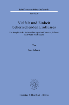Vielfalt und Einheit beherrschenden Einflusses Vielfalt und Einheit beherrschenden Einflusses