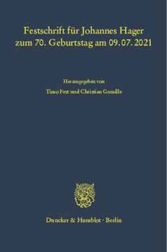 Festschrift für Johannes Hager zum 70. Geburtstag am 09.07.2021 Festschrift für Johannes Hager zum 70. Geburtstag am 09.07.2021