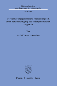 Der verfassungsgerichtliche Prozessvergleich unter Berücksichtigung des außergerichtlichen Vergleichs Der verfassungsgerichtliche Prozessvergleich unter Berücksichtigung des außergerichtlichen Vergleichs