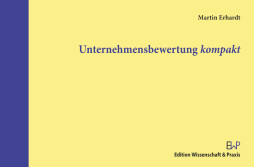 Unternehmensbewertung kompakt Unternehmensbewertung kompakt
