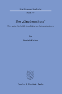Der »Gnadenschuss«