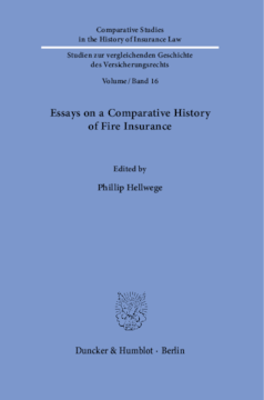 Essays on a Comparative History of Fire Insurance Essays on a Comparative History of Fire Insurance