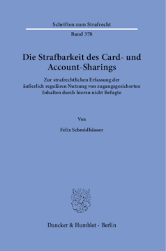 Die Strafbarkeit des Card- und Account-Sharings Die Strafbarkeit des Card- und Account-Sharings