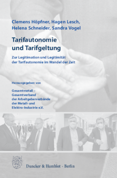 Tarifautonomie und Tarifgeltung Tarifautonomie und Tarifgeltung