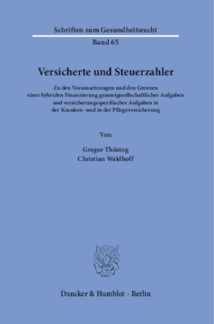 Versicherte und Steuerzahler Versicherte und Steuerzahler