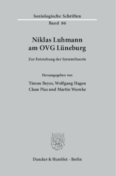 Niklas Luhmann am OVG Lüneburg Niklas Luhmann am OVG Lüneburg