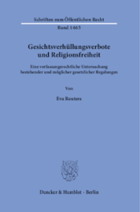 Gesichtsverhüllungsverbote und Religionsfreiheit