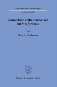 Nonverbale Verhaltensweisen im Strafprozess