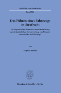 Das Führen eines Fahrzeugs im Strafrecht