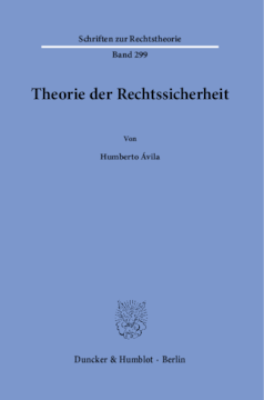 Theorie der Rechtssicherheit Theorie der Rechtssicherheit
