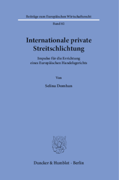 Internationale private Streitschlichtung Internationale private Streitschlichtung