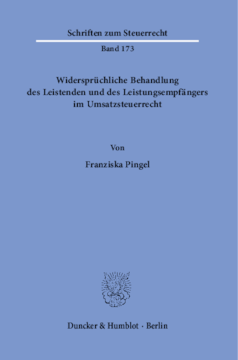 Widersprüchliche Behandlung des Leistenden und des Leistungsempfängers im Umsatzsteuerrecht Widersprüchliche Behandlung des Leistenden und des Leistungsempfängers im Umsatzsteuerrecht