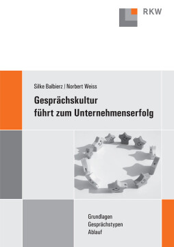 Gesprächskultur führt zum Unternehmenserfolg Gesprächskultur führt zum Unternehmenserfolg