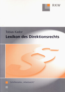 Lexikon des Direktionsrechts Lexikon des Direktionsrechts