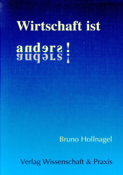 Wirtschaft ist anders! Wirtschaft ist anders!