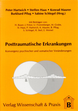 Posttraumatische Erkrankungen Posttraumatische Erkrankungen