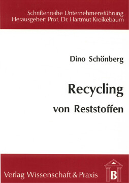 Recycling von Reststoffen Recycling von Reststoffen