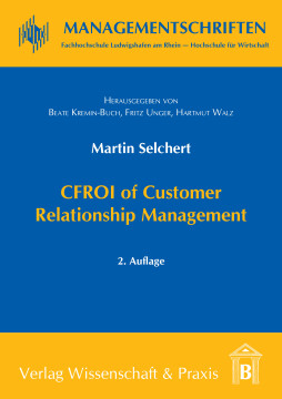 CFROI of Customer Relationship Management CFROI of Customer Relationship Management