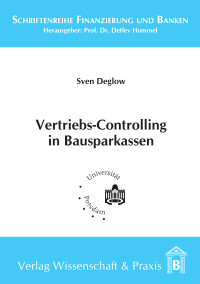 Vertriebs-Controlling in Bausparkassen
