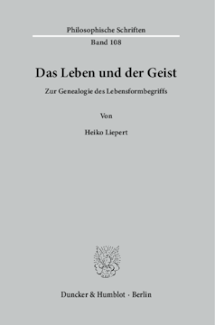 Das Leben und der Geist Das Leben und der Geist