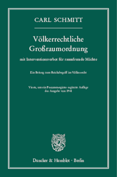 Völkerrechtliche Großraumordnung Völkerrechtliche Großraumordnung