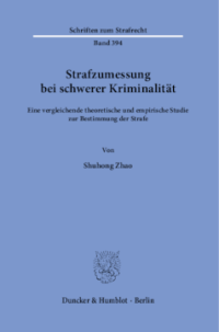 Strafzumessung bei schwerer Kriminalität