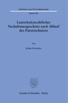 Lauterkeitsrechtlicher Nachahmungsschutz nach Ablauf des Patentschutzes Lauterkeitsrechtlicher Nachahmungsschutz nach Ablauf des Patentschutzes