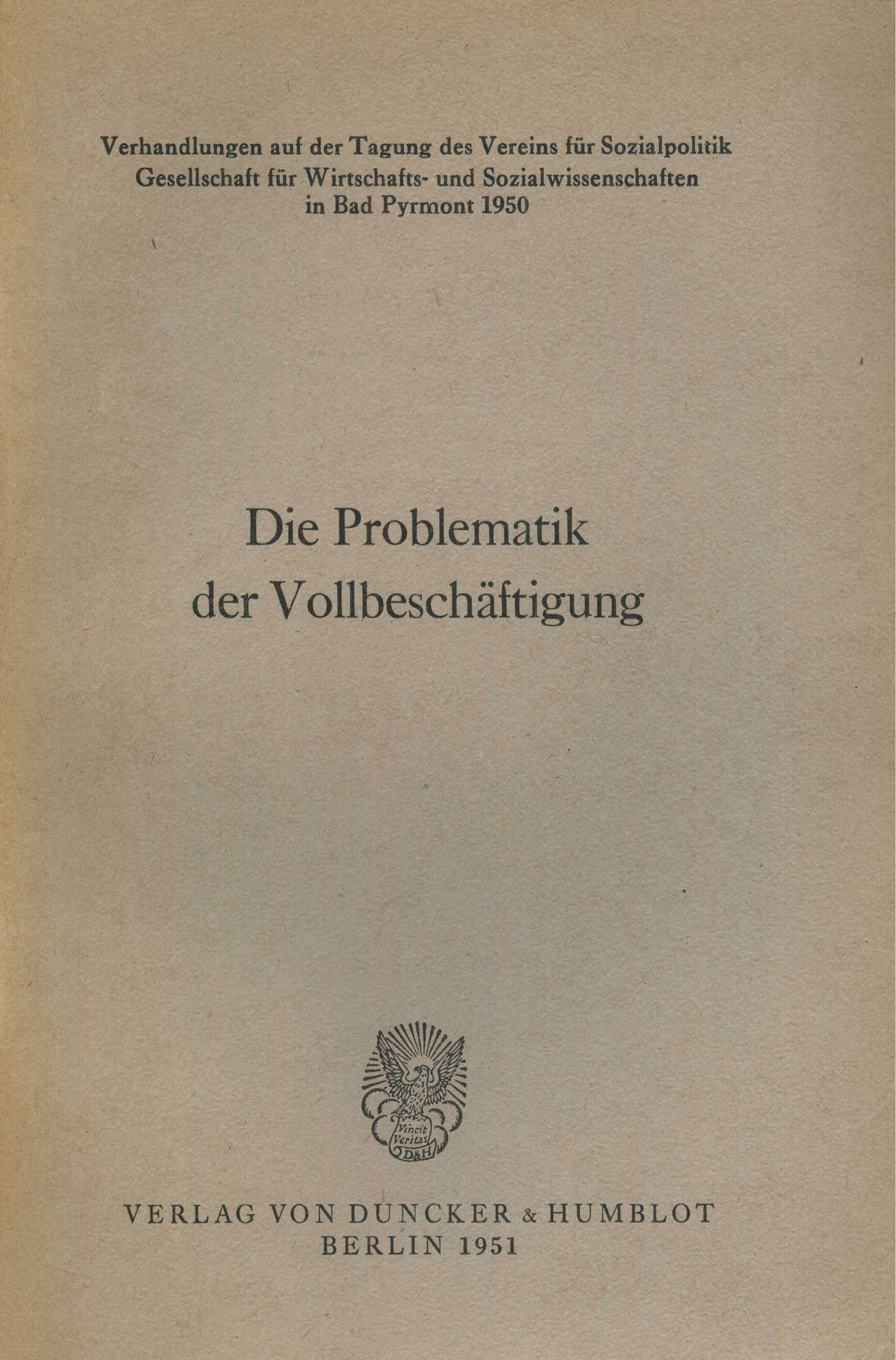 Die Problematik der Vollbeschäftigung