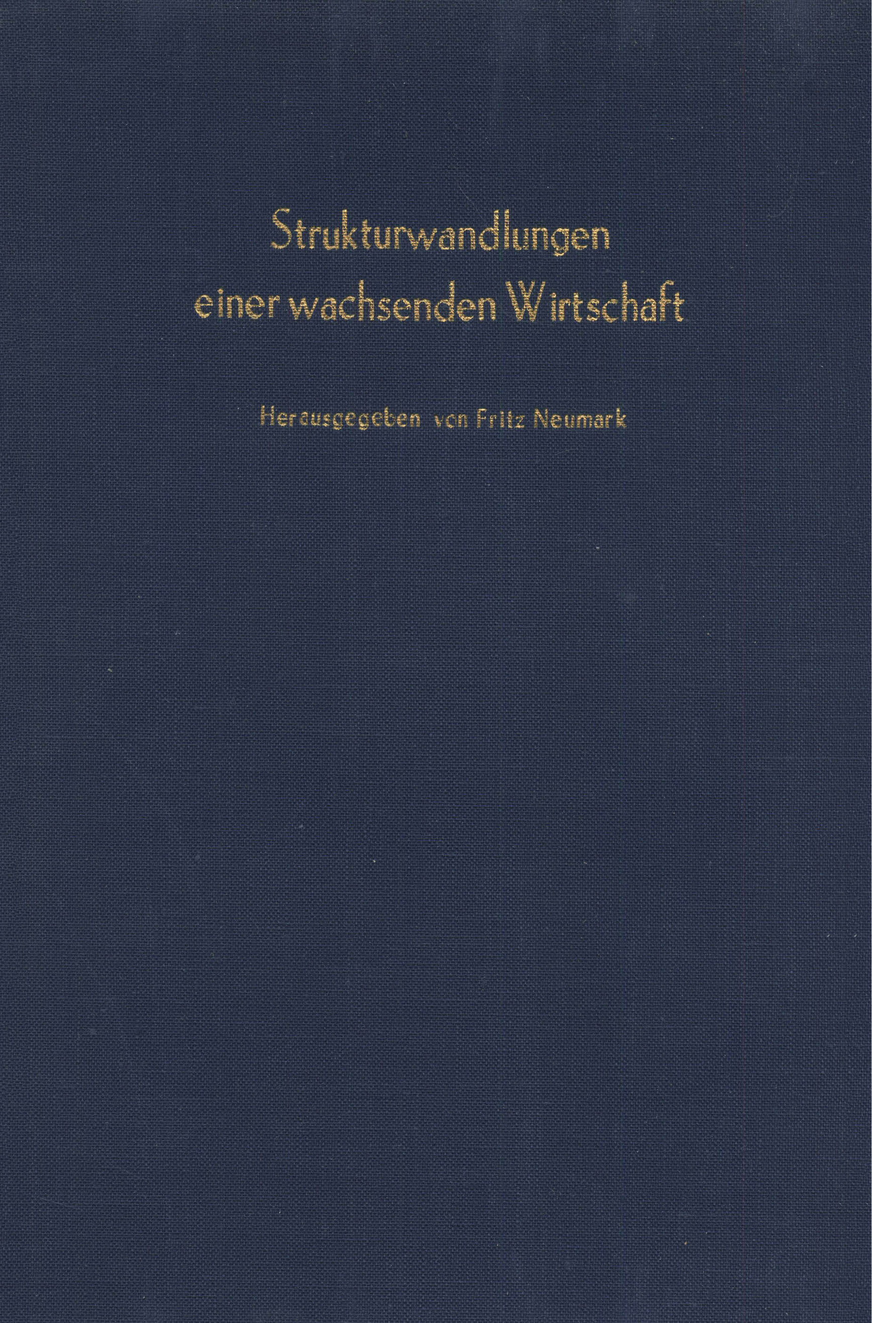 Strukturwandlungen einer wachsenden Wirtschaft
