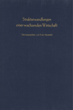 Strukturwandlungen einer wachsenden Wirtschaft Strukturwandlungen einer wachsenden Wirtschaft