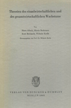 Theorien des einzelwirtschaftlichen und des gesamtwirtschaftlichen Wachstums Theorien des einzelwirtschaftlichen und des gesamtwirtschaftlichen Wachstums