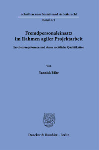 Fremdpersonaleinsatz im Rahmen agiler Projektarbeit