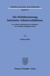 Die Nichtfortsetzung befristeter Arbeitsverhältnisse