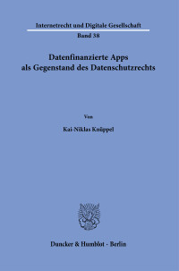 Datenfinanzierte Apps als Gegenstand des Datenschutzrechts