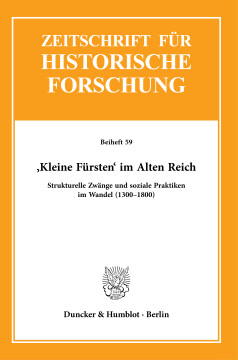 ›Kleine Fürsten‹ im Alten Reich ›Kleine Fürsten‹ im Alten Reich