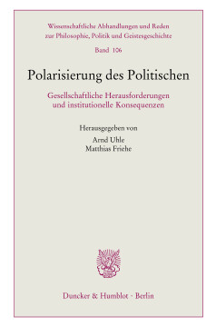 Polarisierung des Politischen Polarisierung des Politischen