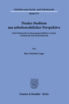 Duales Studium aus arbeitsrechtlicher Perspektive Duales Studium aus arbeitsrechtlicher Perspektive