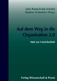 Auf dem Weg in die Organisation 2.0