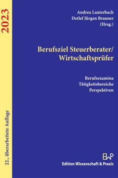 Berufsziel Steuerberater/Wirtschaftsprüfer 2023 Berufsziel Steuerberater/Wirtschaftsprüfer 2023