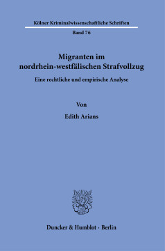 Migranten im nordrhein-westfälischen Strafvollzug Migranten im nordrhein-westfälischen Strafvollzug