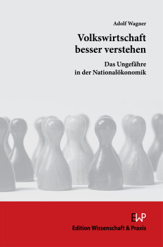 Volkswirtschaft besser verstehen Volkswirtschaft besser verstehen