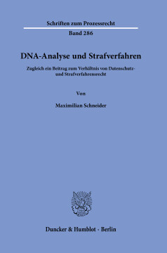 DNA-Analyse und Strafverfahren DNA-Analyse und Strafverfahren