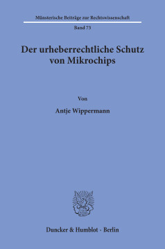 Der urheberrechtliche Schutz von Mikrochips Der urheberrechtliche Schutz von Mikrochips