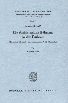 Die Sozialstruktur Böhmens in der Frühzeit Die Sozialstruktur Böhmens in der Frühzeit