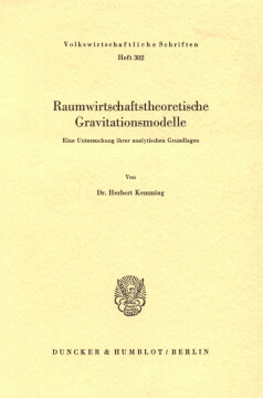 Raumwirtschaftstheoretische Gravitationsmodelle Raumwirtschaftstheoretische Gravitationsmodelle