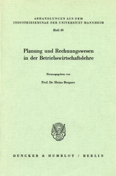 Planung und Rechnungswesen in der Betriebswirtschaftslehre Planung und Rechnungswesen in der Betriebswirtschaftslehre