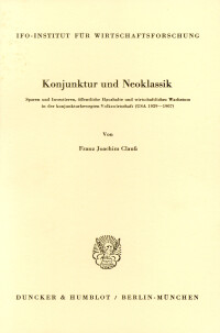 Konjunktur und Neoklassik