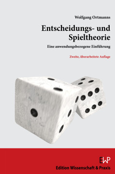 Entscheidungs- und Spieltheorie Entscheidungs- und Spieltheorie